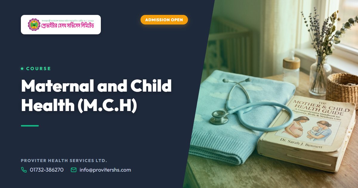 Maternal and Child Health (M.C.H)